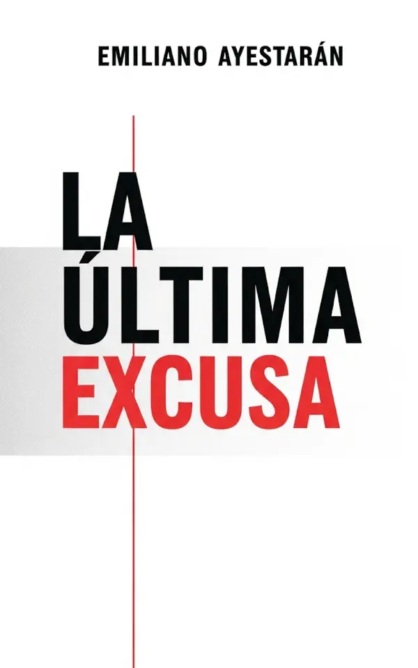 Tapa del libro La última excusa
