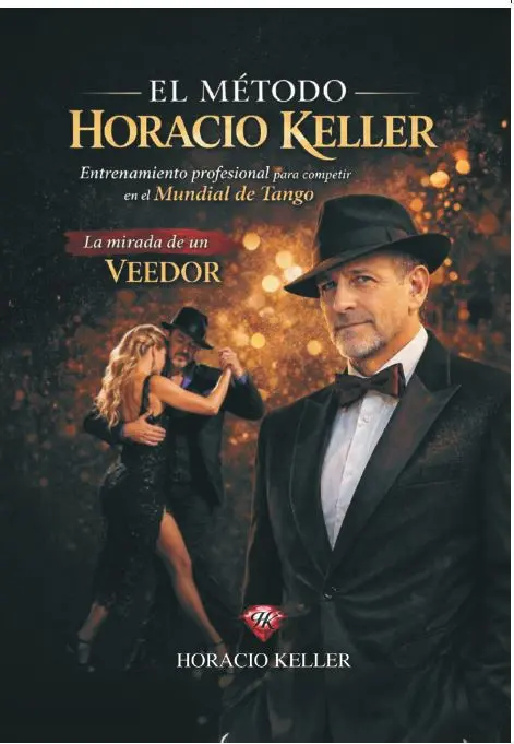 Tapa del libro EL MÉTODO HORACIO KELLER