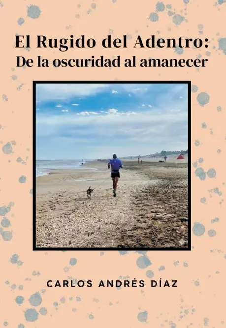 Tapa del libro El Rugido del adentro - De la oscuridad al amanecer