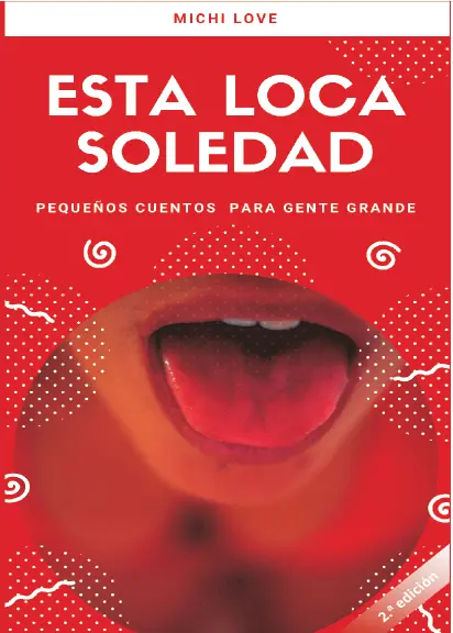 Tapa del libro Esta Loca Soledad