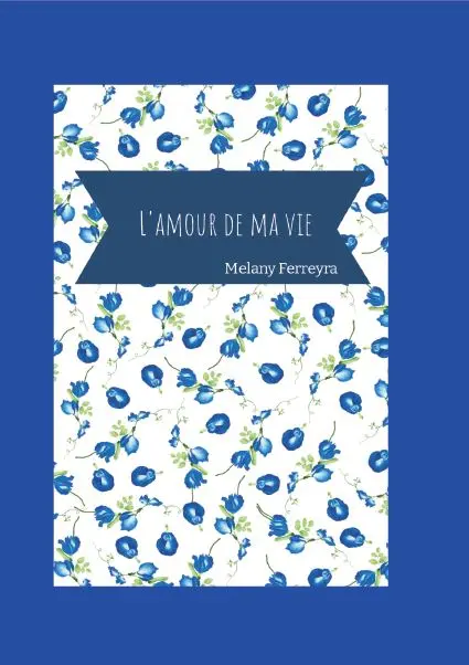 Tapa del libro L'amour de ma vie
