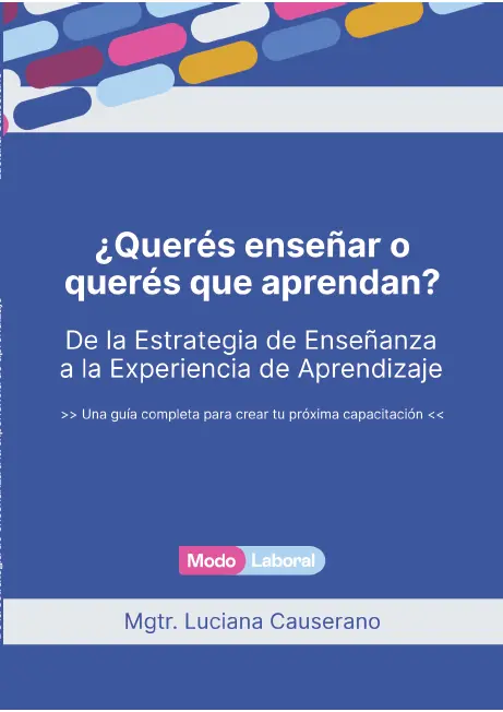 Tapa del libro ¿Quéres enseñar o queres que aprendan?