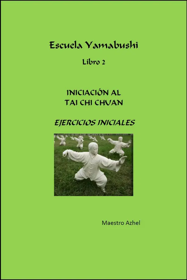 Tapa del libro Iniciacion al Tai Chi Chuan - Libro 2