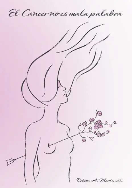 Tapa del libro El cáncer no es mala palabra