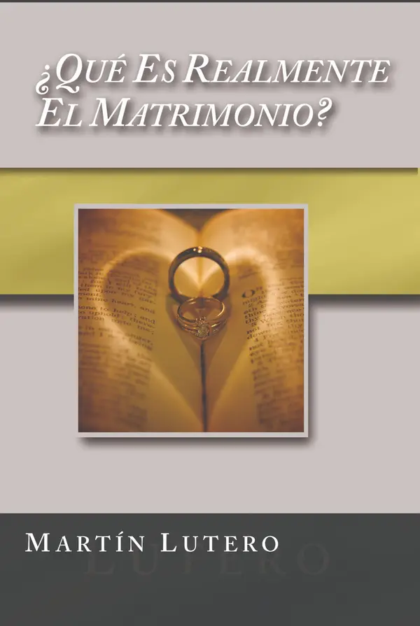 Tapa del libro ¿QUÉ ES EN REALIDAD EL MATRIMONIO?