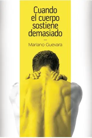 Tapa del libro cuando el cuerpo sostiene demasiado