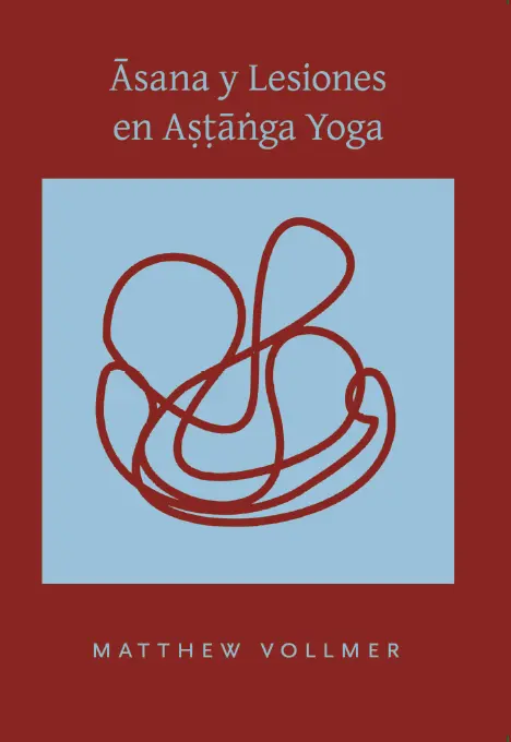 Tapa del libro Asana y Lesiones en Astanga Yoga
